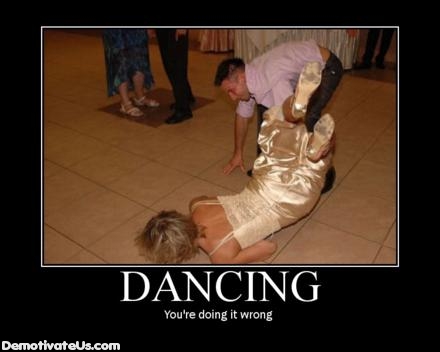 dancing-wrong-demotivational-poster.jpg