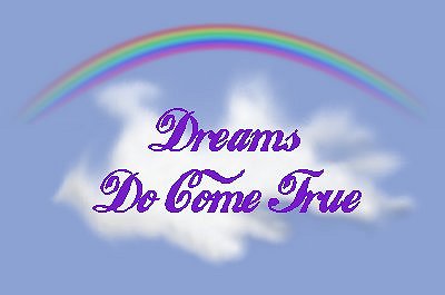 dreams-come-true-dreams-can-come-true-31082859-400-265.jpg