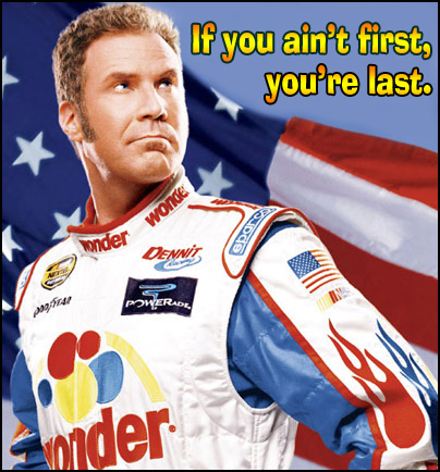 ricky-bobby-if-you-aint-first.jpe