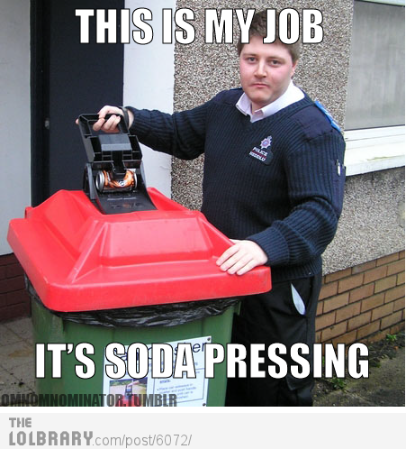 this-is-my-job-its-soda-pressing-6072.png